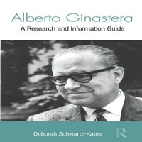 Рутлеџ Музички Библиографии: Алберто Гинастера: Водич За Истражување И Информации