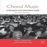 Рутлеџ Музички Библиографии: Хорска Музика: Водич За Истражување И Информации